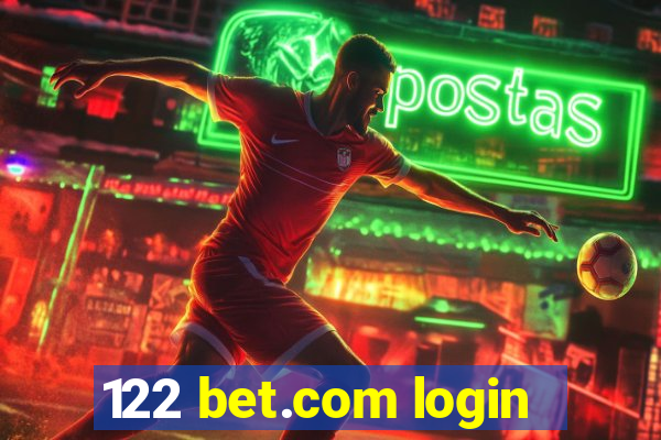 122 bet.com login